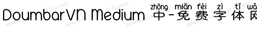 DoumbarVN Medium 中字体转换